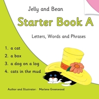 Jelly and Bean Starter Book A: Letters, Words and Phrases 1843054191 Book Cover