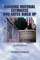 Building Material Estimates and Rates Build Up 1441513906 Book Cover