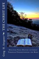 The Christ Life 1940609550 Book Cover