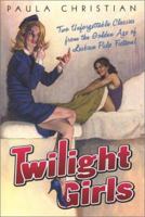 Twilight Girls 0758203136 Book Cover