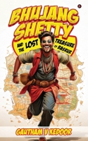 Bhujang Shetty: And the Lost Treasure of Basrur B0F5X4SHMY Book Cover
