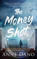 The Money Shot 1942504713 Book Cover