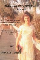 Baby Blue's Destiny: Part One 1434928659 Book Cover