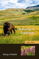 The Biology of Grasslands 0198744528 Book Cover