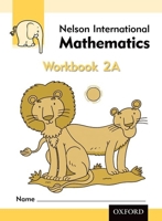 Nelson International Mathematics: Workbook 2 A 1408507684 Book Cover