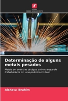 Determinação de alguns metais pesados (Portuguese Edition) 620770956X Book Cover