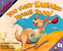Too Many Kangaroo Things to Do! (MathStart 3)