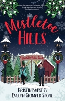 Mistletoe Hills B0FB13G5Z7 Book Cover