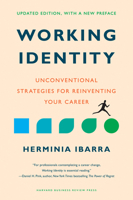 Working Identity: Unconventional Strategies for Reinventing Your Career 1591394139 Book Cover