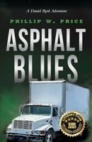 Asphalt Blues (A Daniel Byrd Adventure) 1665308753 Book Cover
