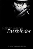 Rainer Werner Fassbinder (Museum of Modern Art) 0810961709 Book Cover