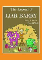 The Legend of Liar Barry 1502497018 Book Cover