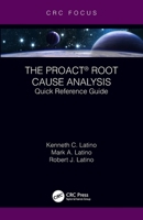 The PROACT® Root Cause Analysis: Quick Reference Guide (Reliability, Maintenance, and Safety Engineering) 0367517396 Book Cover