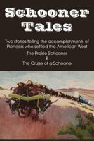 Schooner Tales 1483799263 Book Cover