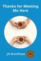 Thanks for Meeting Me Here B0H1FBSTYP Book Cover