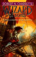 Wizard of Bones: Third Chronicle of Aelwyn (Chronicles of Aelwyn, No 3) 0061056030 Book Cover
