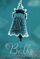 Bells B0C5286KJP Book Cover