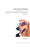 Siebenundneunzigmal "auf": Spüren 3746009626 Book Cover