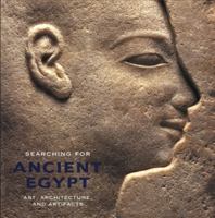 Searching for Ancient Egypt: Art, Architecture, and Artifacts from the University of Pennsylvania Museum of Archaeology and Anthropology 0801434823 Book Cover