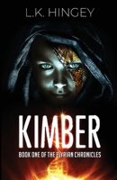 Kimber: Book One of The Elyrian Chronicles 1087921120 Book Cover