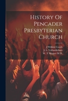 History Of Pencader Presbyterian Church 1021258830 Book Cover