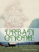 Urban Gnome 1466966084 Book Cover