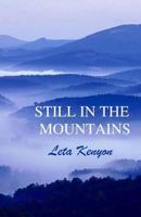 Still in the Mountains 1484972430 Book Cover