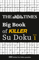 The Times Big Book of Killer Su Doku (The Times Killer) 0007983158 Book Cover