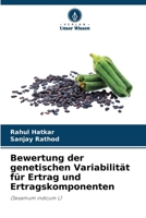 Bewertung der genetischen Variabilität für Ertrag und Ertragskomponenten (German Edition) 6209807437 Book Cover