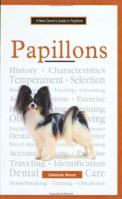 A New Owner's Guide to Papillons 0793828198 Book Cover