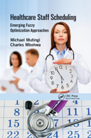 Healthcare Staff Scheduling: Emerging Fuzzy Optimization Approaches 0367377438 Book Cover