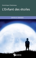 L'Enfant des étoiles (French Edition) 2342030940 Book Cover