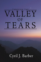 Through the Valley of Tears 0800715403 Book Cover