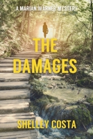 The Damages: A Marian Warner Mystery 1685126707 Book Cover