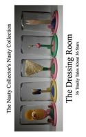 The Dressing Room: 36 Trashy Tales About 36 Stars 0368354318 Book Cover