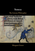 Seneca: The Literary Philosopher 1107164044 Book Cover