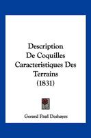 Description De Coquilles Caracteristiques Des Terrains (1831) 1161055630 Book Cover