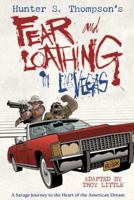 Hunter S. Thompson's Fear and Loathing in Las Vegas 1603093753 Book Cover
