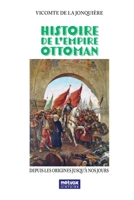 Histoire de l'Empire ottoman 2493289528 Book Cover