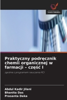 Praktyczny podrecznik chemii organicznej w farmacji - czesc I (Polish Edition) 6630364538 Book Cover