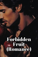 Forbidden Fruit (Romance) B0DSLVZPYJ Book Cover