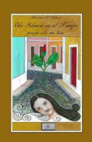Un Silencio En El Tiempo: Porque Ella Me Bes� 1495499359 Book Cover