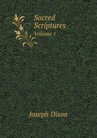 Sacred Scriptures Volume 1 5518534884 Book Cover