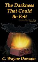 The Darkness That Could Be Felt 1633631559 Book Cover