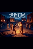 The Gospel of Zeus B0F8PP2NKG Book Cover