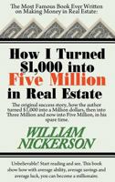 How I Turned $1,000 Into Five Million in Real Estate in My Spare Time 1607966743 Book Cover