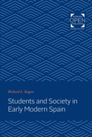 Students and Society in Early Modern Spain 1421430525 Book Cover