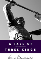 A Tale of three Kings: A Study of Brokenness 0842369082 Book Cover
