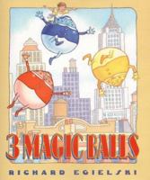 Three Magic Balls 0060260335 Book Cover
