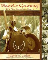 Battle Gaming: The New American Sport 0984483403 Book Cover